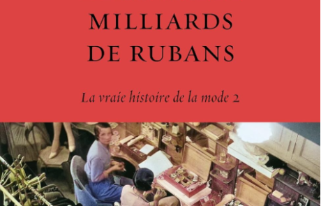 Culture | Loïc Prigent publie Deux Mille Milliards de rubans, 2e tome de son histoire de la mode