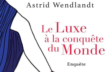 Le Luxe à la conquête du monde