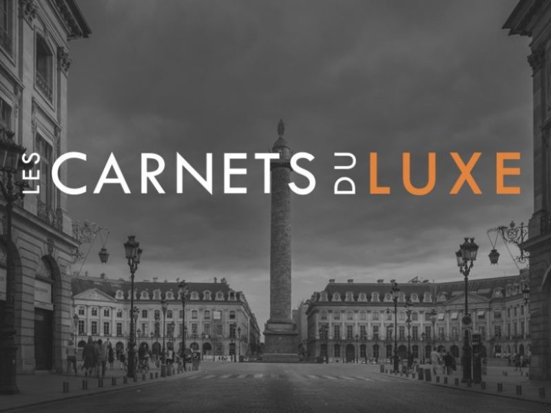 Annonce – Les Carnets du Luxe